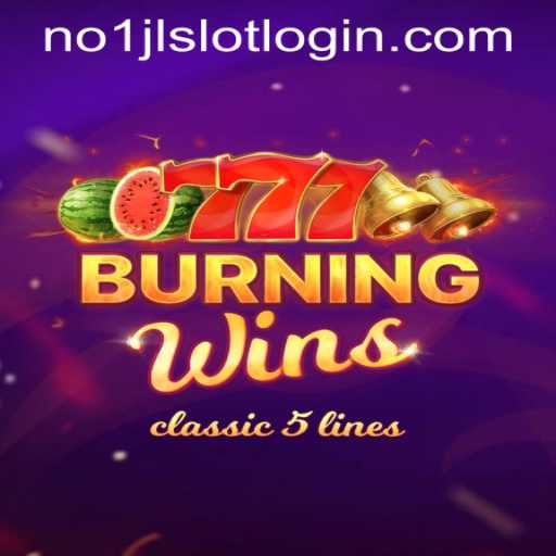 Experience the Thrill of BurningWins at NO1JL CASINO PH