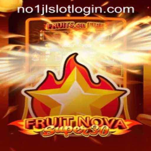 FruitrNovaSupe30: A Fresh Take on Casino Gaming from NO1JL CASINO PH