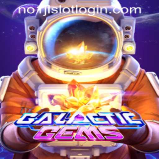 Exploring GalacticGems in NO1JL CASINO PH